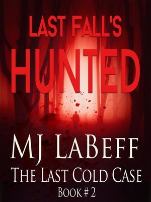 cover image of Last Fall's Hunted